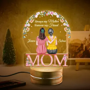 Personalized Mom Night Light First My Mother Forever My Friend, Mother's Day Gift from Daughter, Custom 3D Lamp Light, Birthday Gift for Mum